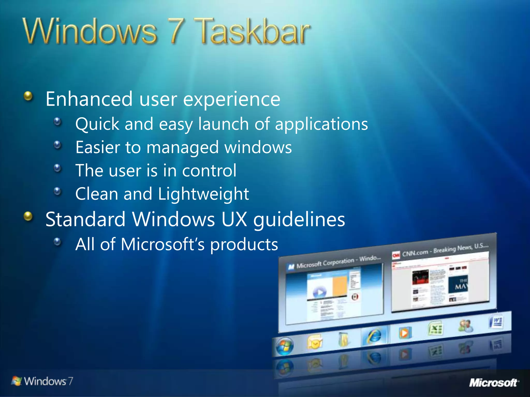 Windows 7 Developer Overview