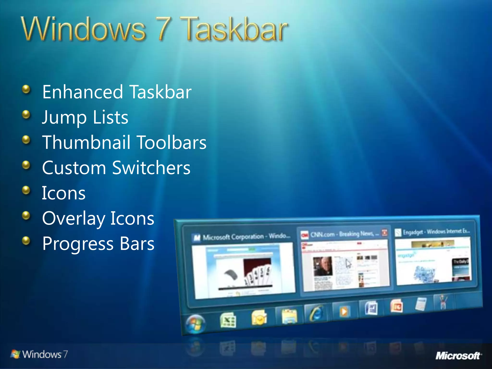 Windows 7 Developer Overview