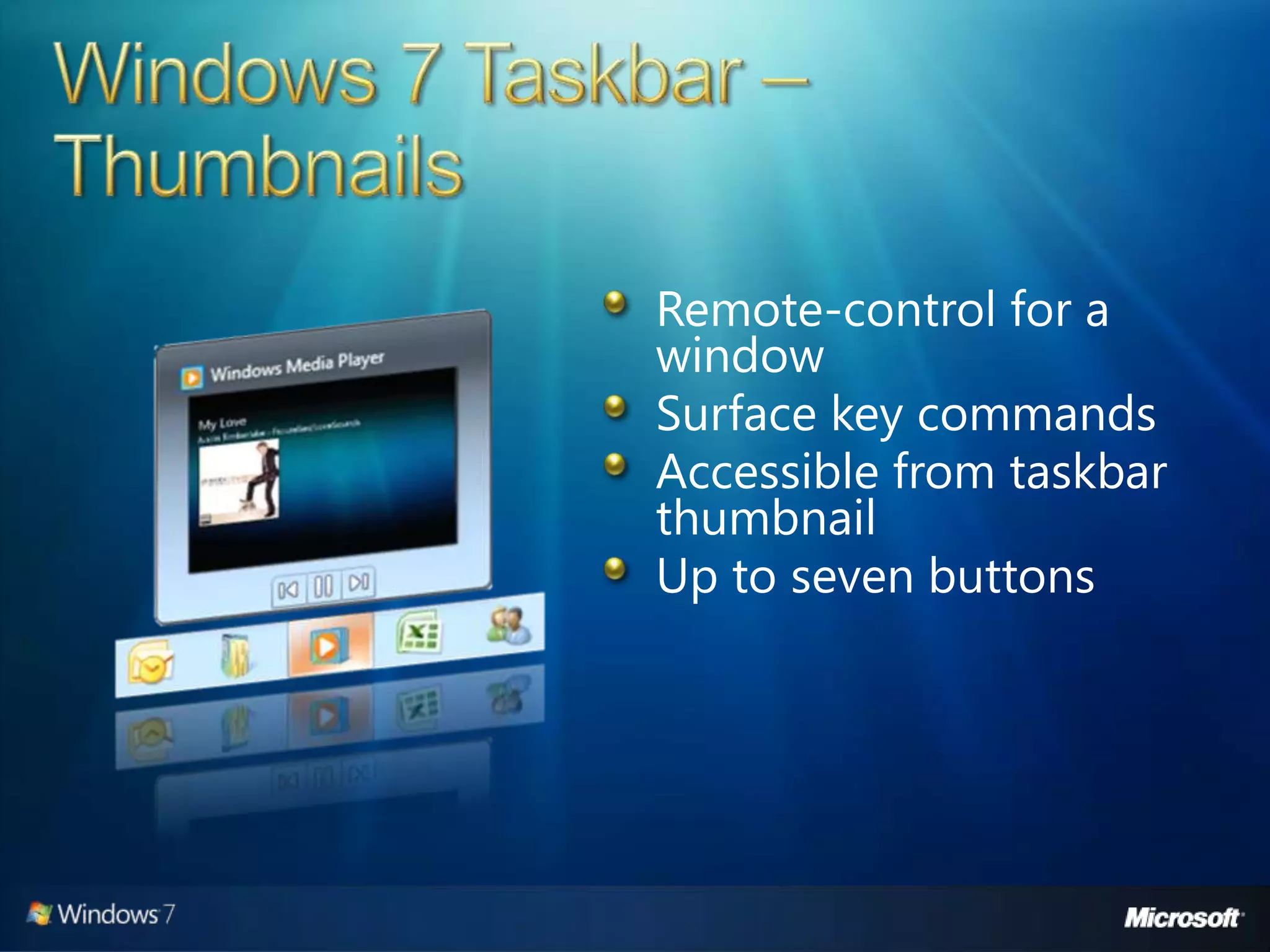 Windows 7 Developer Overview