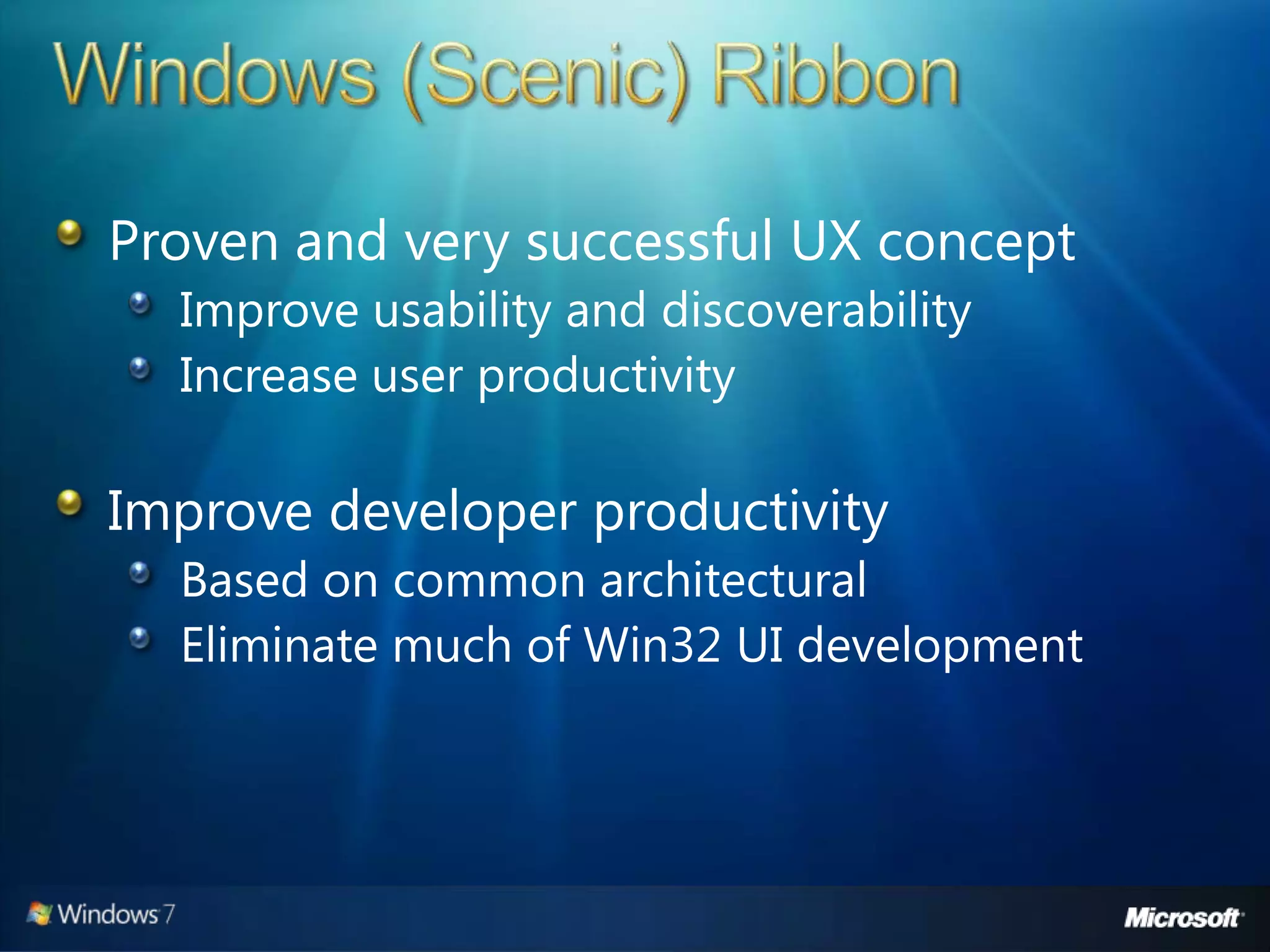 Windows 7 Developer Overview