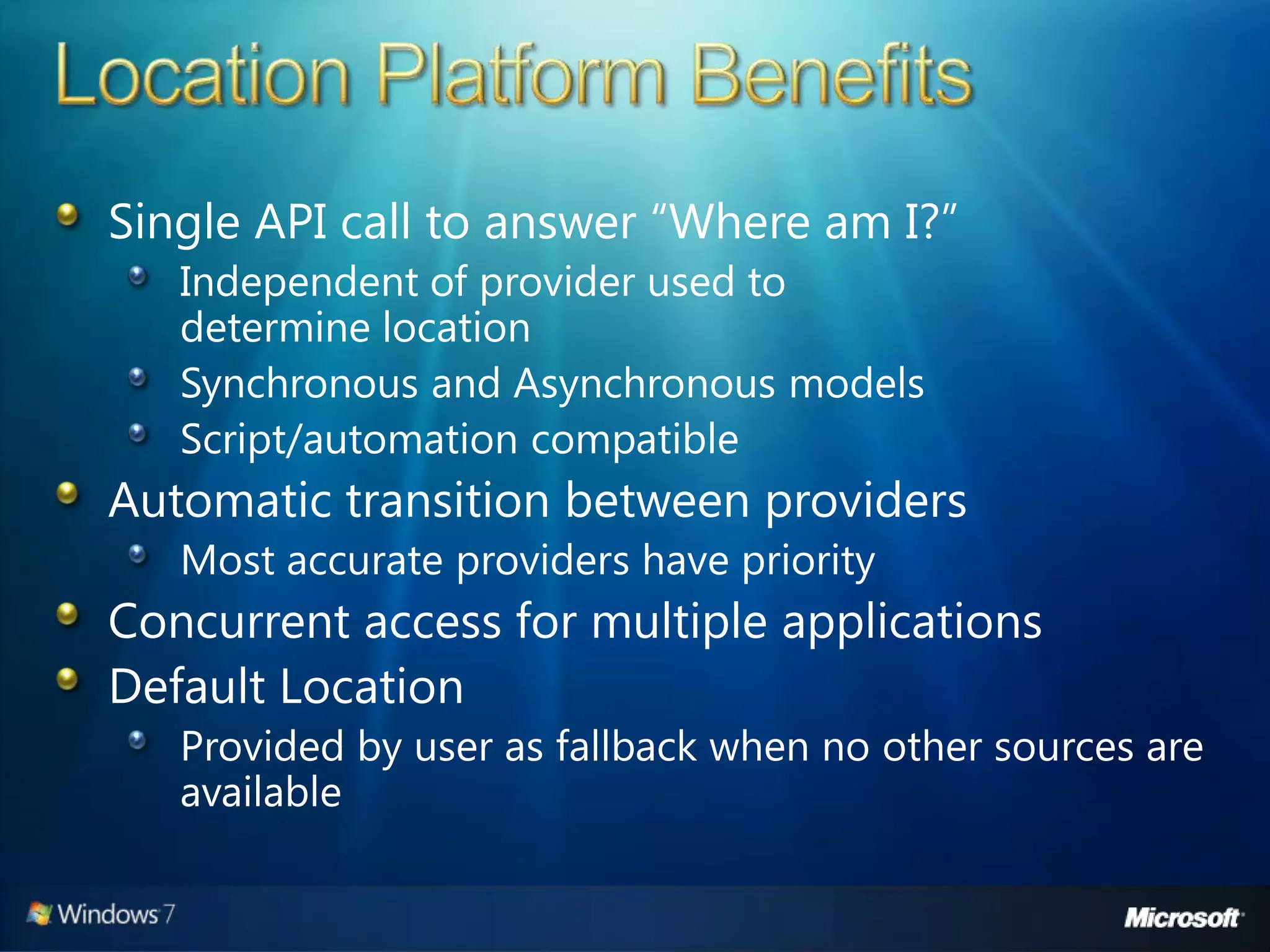 Windows 7 Developer Overview