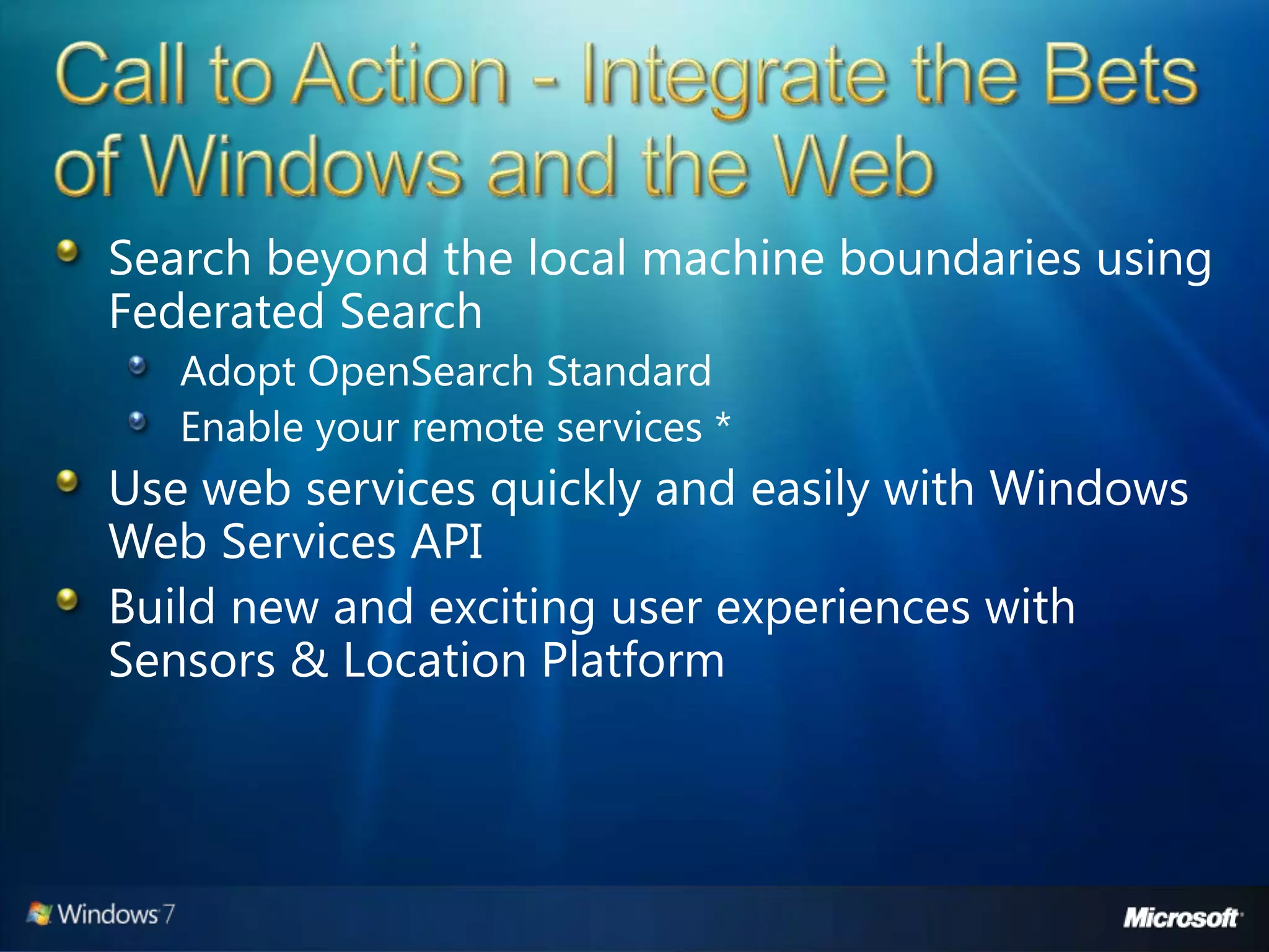 Windows 7 Developer Overview