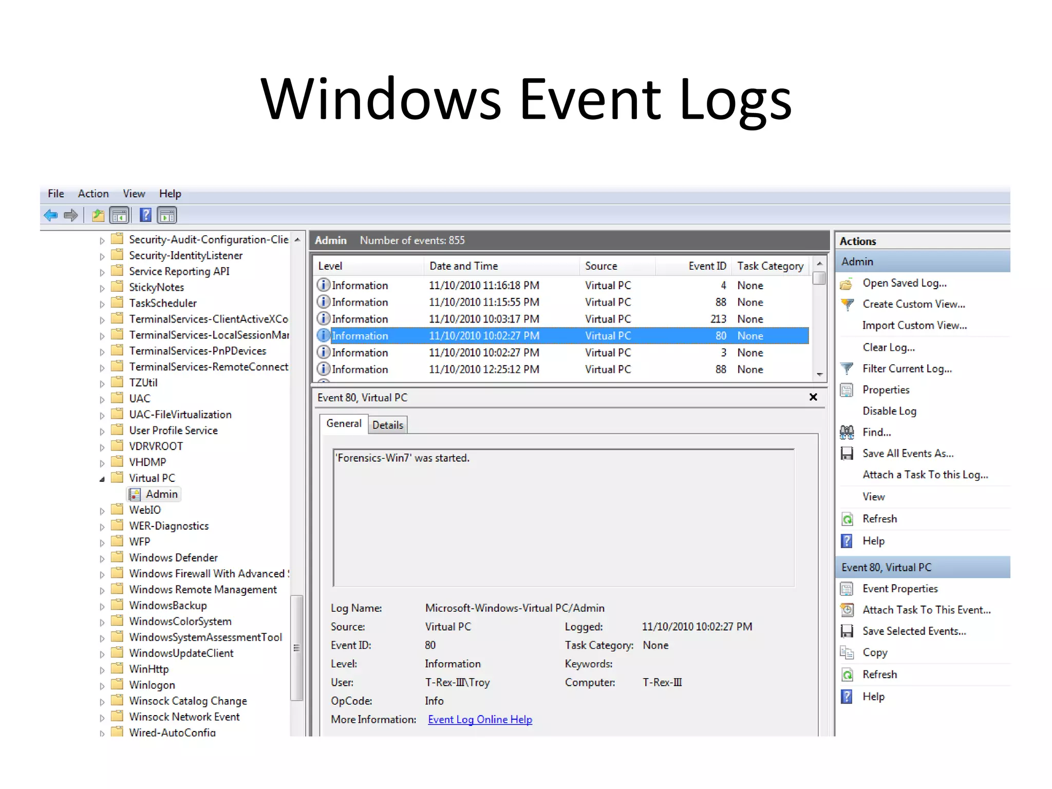 Windows Event Logs
 