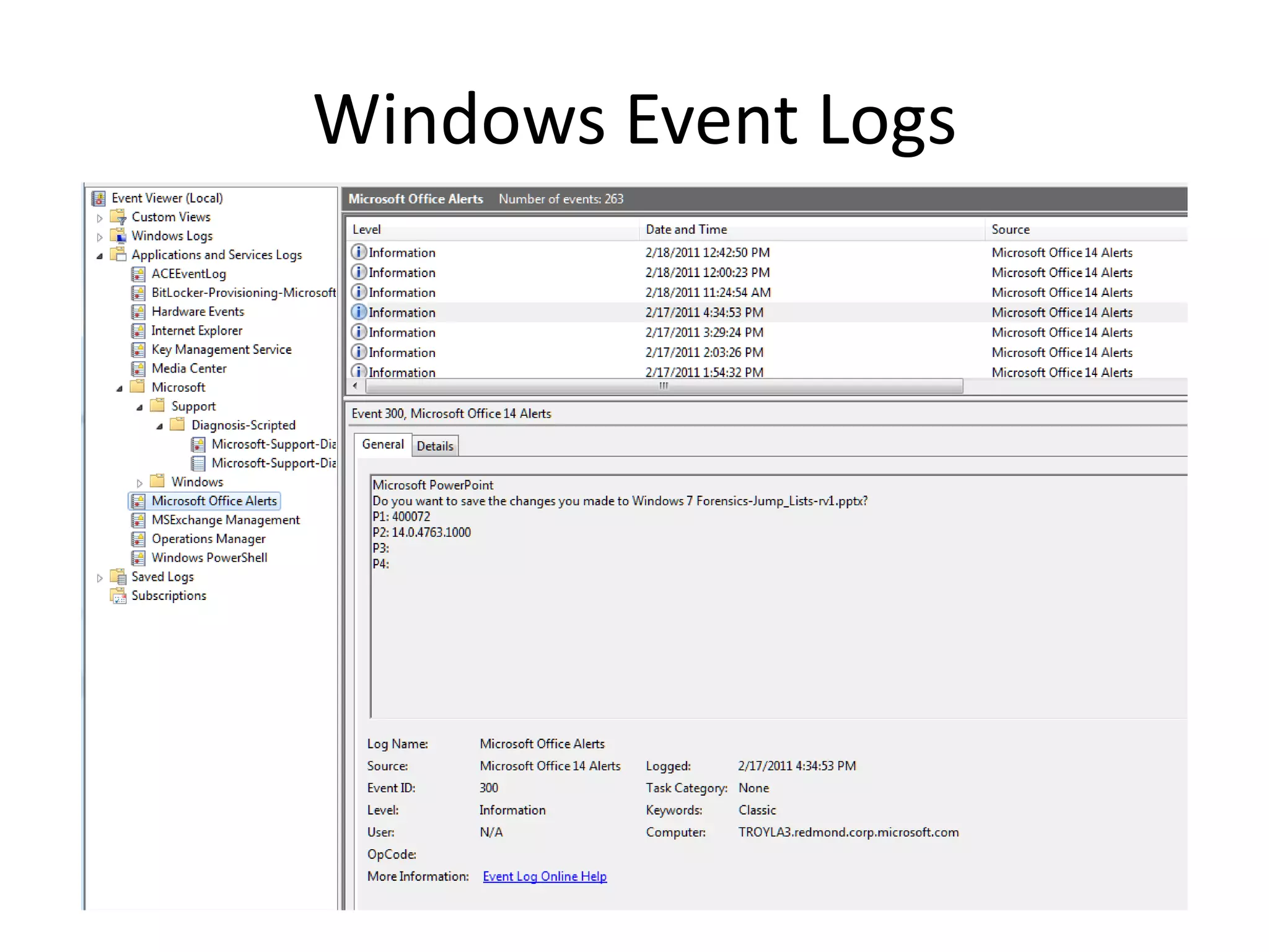 Windows Event Logs
 