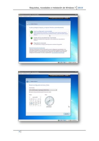 Requisitos, novedades e instalación de Windows 7   2010




7
 
