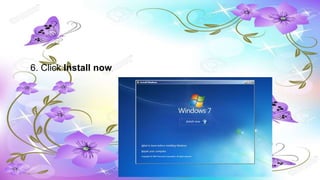 Hannah's Windows 7 installation | PPTX