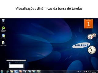 Visualizações dinâmicas da barra de tarefas
 