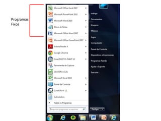 Programas
Fixos
 
