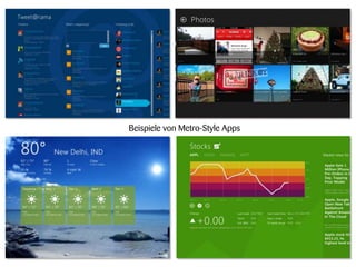 Beispiele von Metro-Style Apps
 