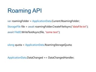All about data persistence in Windows 8 | PPT
