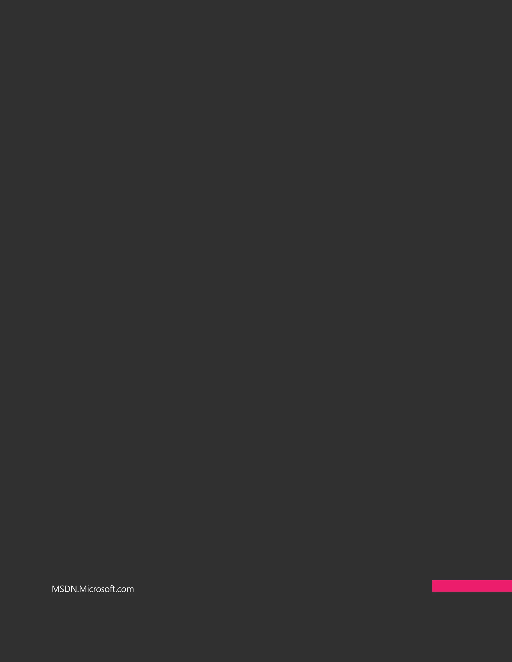 MSDN.Microsoft.com



 16                  MSDN.Microsoft.com
 