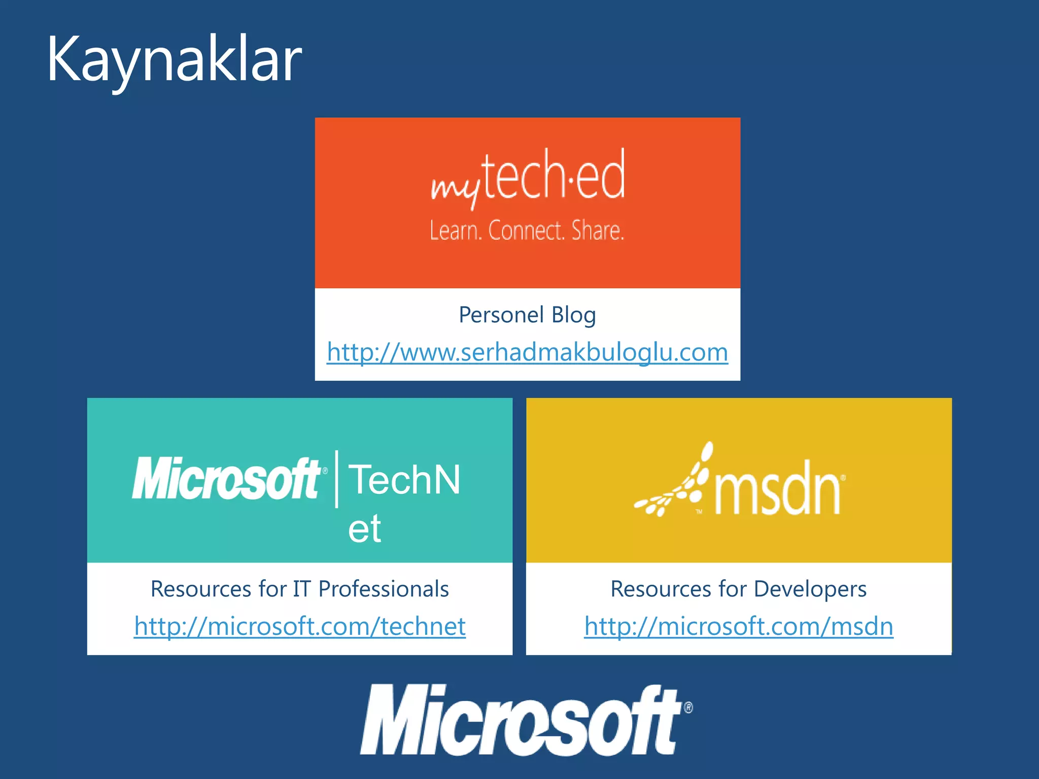 http://www.serhadmakbuloglu.com




http://microsoft.com/technet       http://microsoft.com/msdn
 