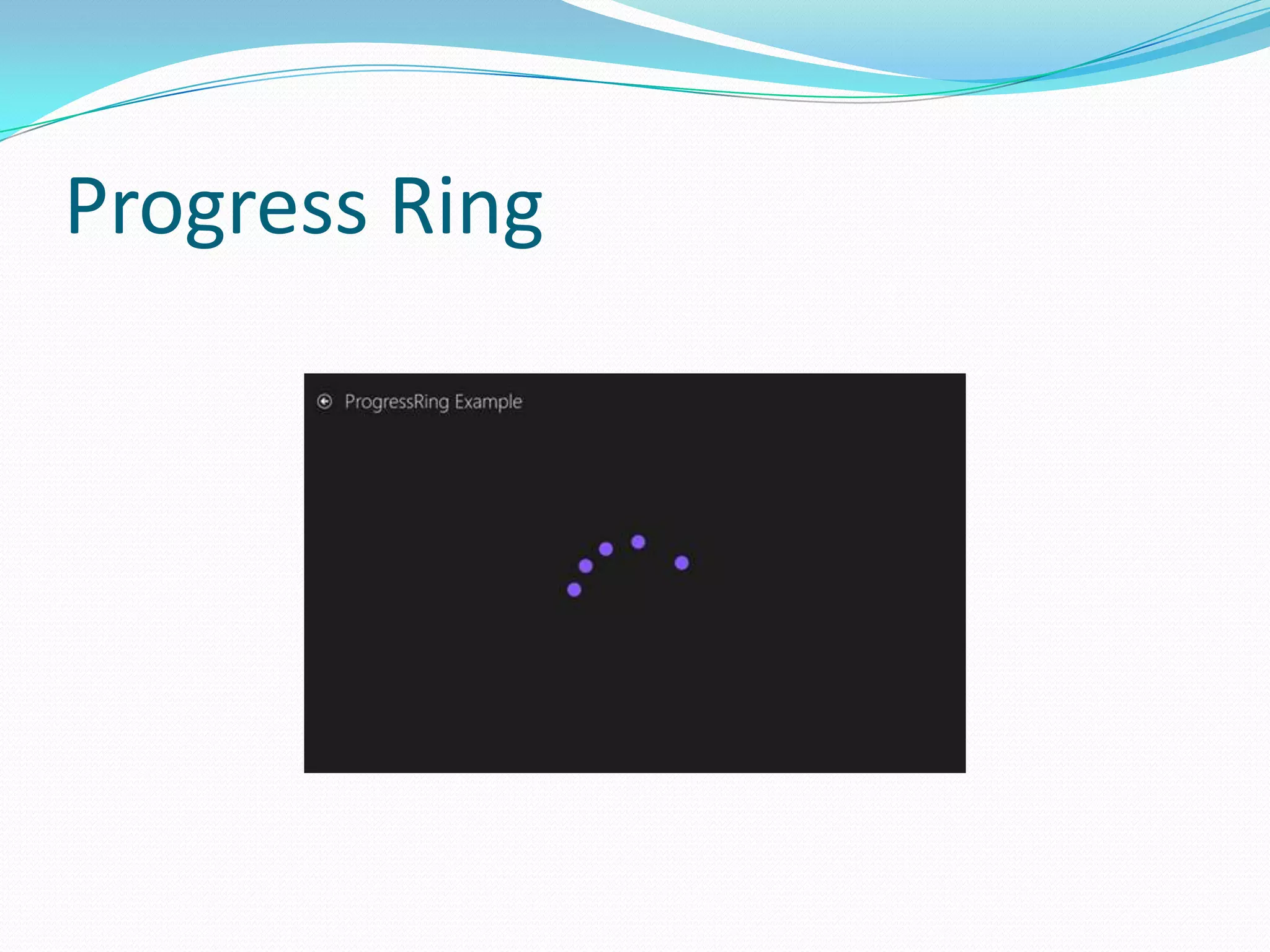 Progress Ring
 