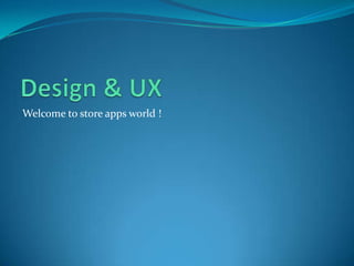 Welcome to store apps world !
 