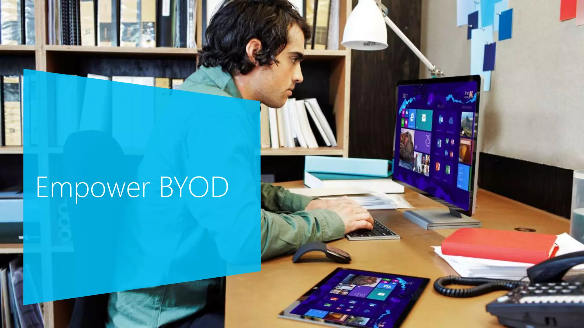 Empower BYOD
 