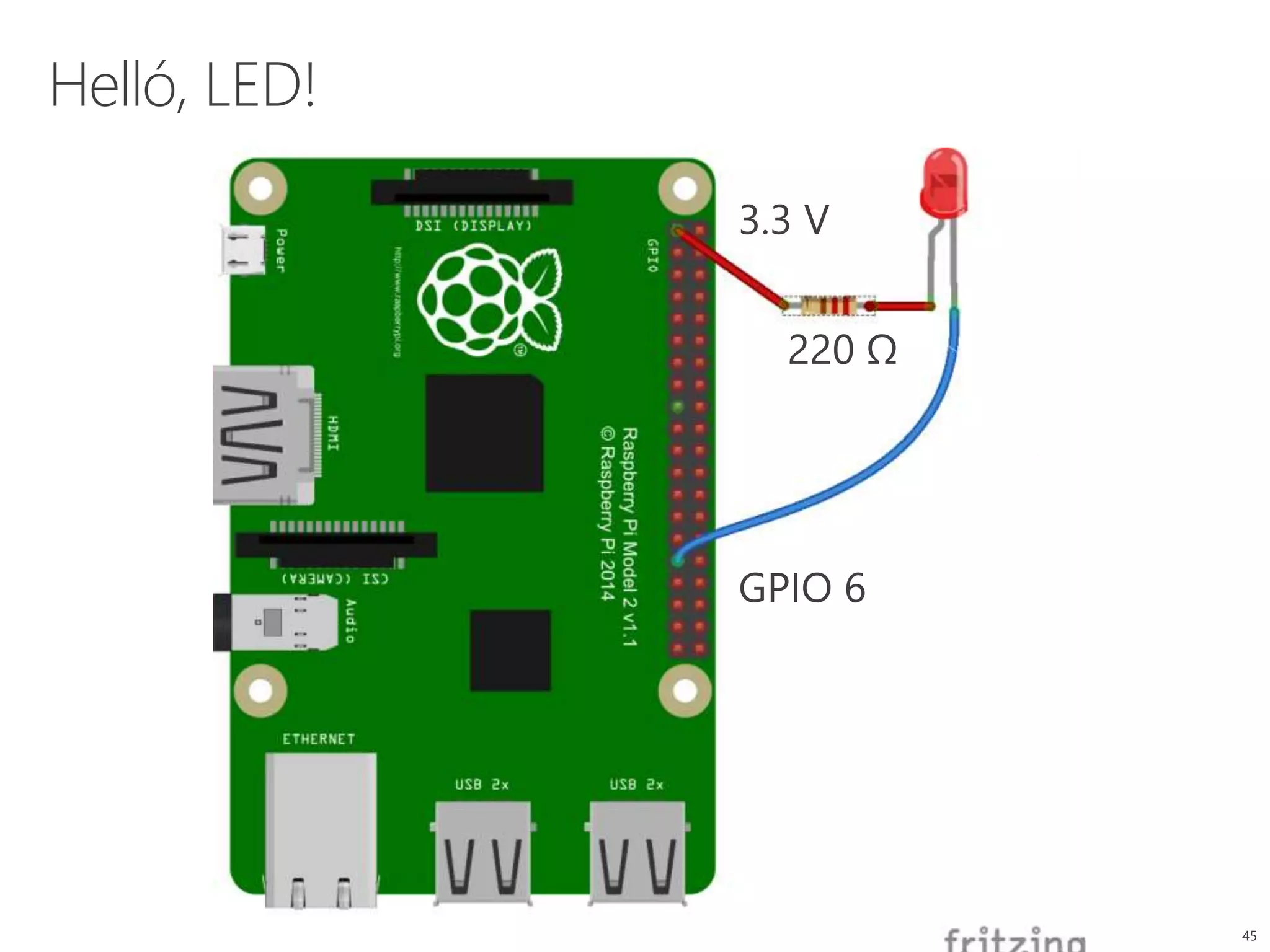 220 Ω
GPIO 6
3.3 V
 