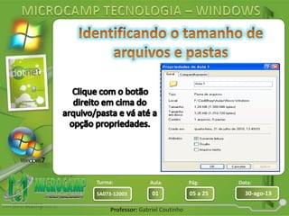 Aula: Pág: Data:
01 05 a 25 30-ago-13SA073-12003
Turma:
Professor: Gabriel Coutinho
 