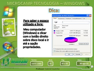 Aula: Pág: Data:
01 05 a 25 30-ago-13SA073-12003
Turma:
Professor: Gabriel Coutinho
 