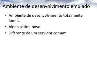 Modelagem dos serviços, não dos servidoresGrupos e papéisCanais e endpointsInterfacesConfigurações