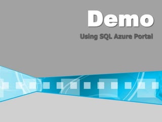 DemoUsing SQL Azure Portal