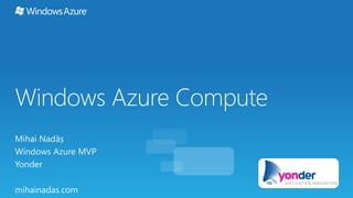 Windows Azure Compute