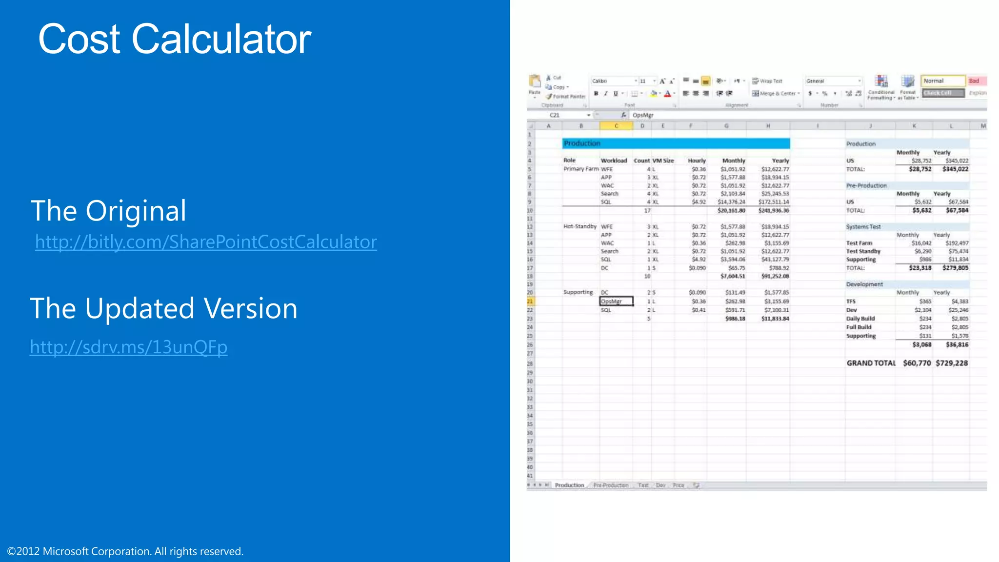 ©2012 Microsoft Corporation. All rights reserved.
http://www.windowsazure.com/en-us/offers/ms-azr-0051p/
 