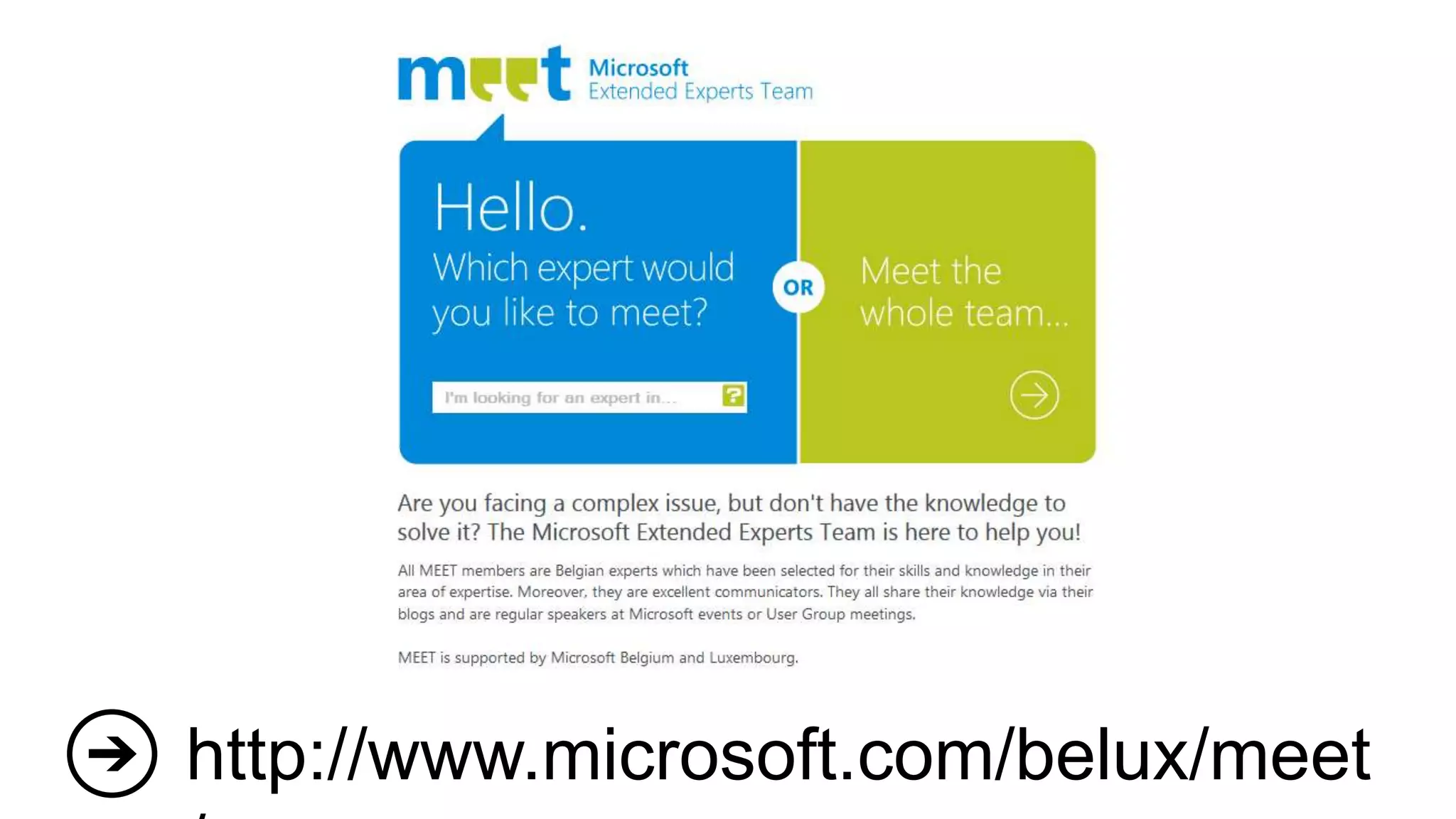http://www.microsoft.com/belux/meet
 