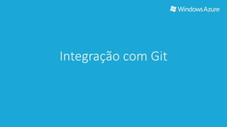 Integração com Git 
 