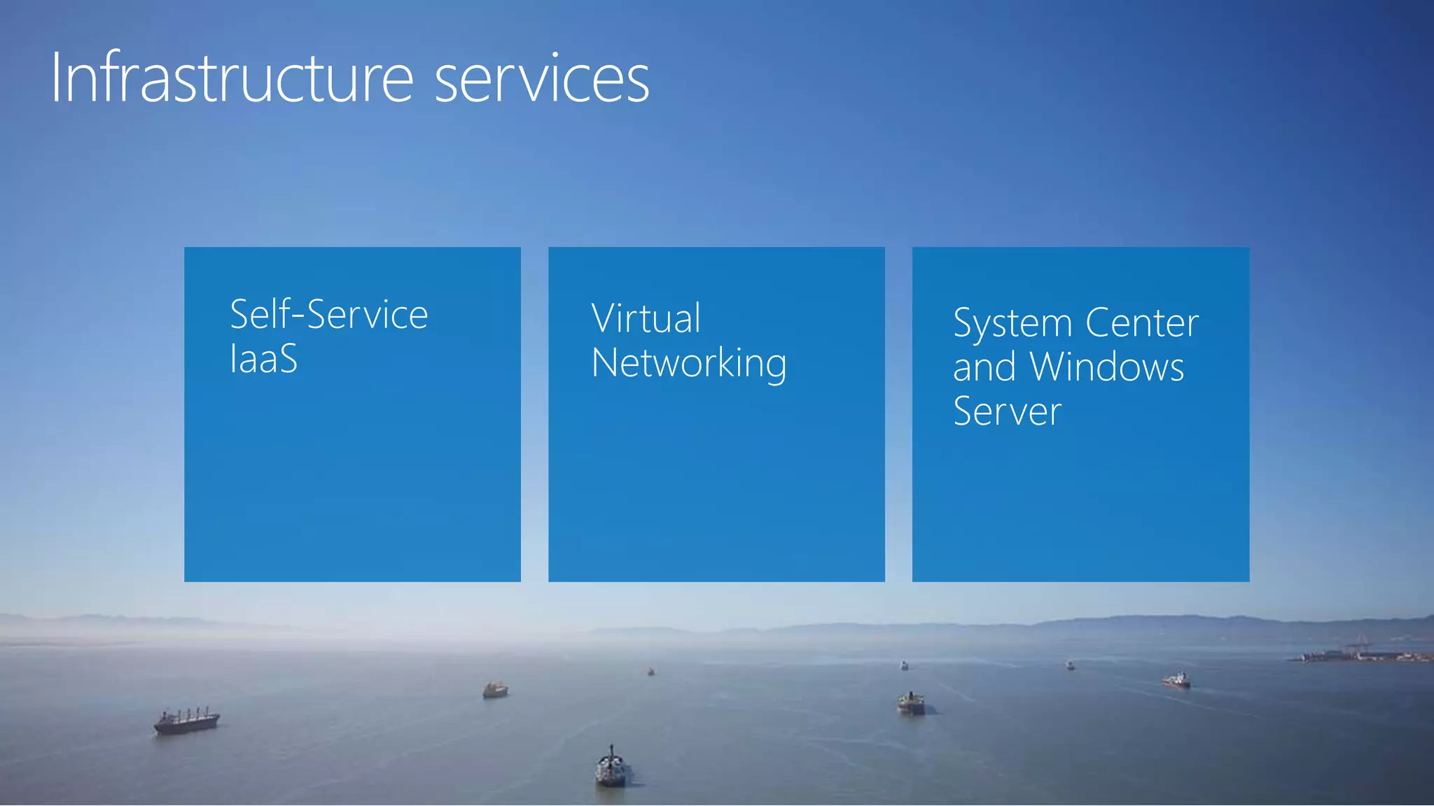 Infrastructure services 
 