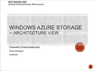 Windows Azure Storage – Architecture View | PPTX