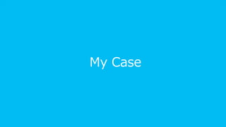 My Case
 