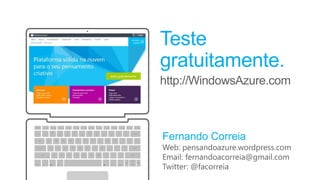Windows Azure: Recursos e Serviços Disponíveis