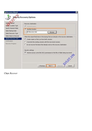 Chọn Recover
 