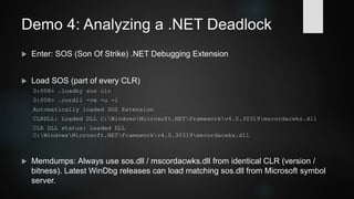 Analyzing a Crashdump
STACK_TEXT:
007ef9cc 012a1563 007efb74 007efaa8 7f14b000 plauscherl!doSomethingWrong+0x1e
007efaa0 012a160a 00000000 00000000 7f14b000 plauscherl!doSomething+0x23
007efb74 012a1bff 00000002 00bb3f98 00bb1f58 plauscherl!main+0x7a
007efbc4 012a1a2f 007efbd8 758c919f 7f14b000 plauscherl!__tmainCRTStartup+0x1bf
007efbcc 758c919f 7f14b000 007efc1c 77e6a8cb plauscherl!mainCRTStartup+0xf
007efbd8 77e6a8cb 7f14b000 b92e2b36 00000000 kernel32!BaseThreadInitThunk+0xe
007efc1c 77e6a8a1 ffffffff 77e5f67f 00000000 ntdll!__RtlUserThreadStart+0x20
007efc2c 00000000 012a1113 7f14b000 00000000 ntdll!_RtlUserThreadStart+0x1b
FAULTING_SOURCE_FILE: d:etcplauscherlplauscherlplauscherl.cpp
FAULTING_SOURCE_LINE_NUMBER: 26
 