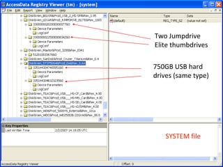 Two Jumpdrive
Elite thumbdrives

750GB USB hard
drives (same type)




   SYSTEM file
 