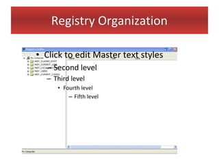 Registry Organization

• Click to edit Master text styles
  – Second level
  – Third level
     • Fourth level
         – Fifth level
 