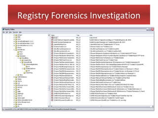 Registry Forensics Investigation
 