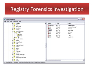 Registry Forensics Investigation
 