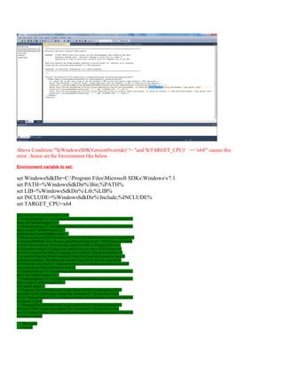 NOTE:
[ERROR] Failed to execute goal org.codehaus.mojo:exec-maven-plugin:1.2:exec (com
pile-ms-winutils) on project hadoop-common: Command execution failed. Cannot run
program "msbuild" (in directory "C:Hadoophadoop-2.5.2-srchadoop-common-proje
cthadoop-common"): CreateProcess error=2, The system cannot find the file speci
fied -> [Help 1]
org.apache.maven.lifecycle.LifecycleExecutionException: Failed to execute goal o
rg.codehaus.mojo:exec-maven-plugin:1.2:exec (compile-ms-winutils) on project had
Environment variables:
%SystemRoot%;C:Program Files (x86)SkypePhone;C:Program
FilesJavajdk1.7.0_80bin;C:Mongo 2.6bin;C:WindowsSysWOW64;C:mule-standalone-
3.7.0bin;C:apache-maven-3.1.1bin;C:Program
FilesJavajdk1.7.0_80bin;C:cygwin64bin;C:cygwin64homeadminhadoop-
2.5.2bin;C:cygwin64homeadminhadoop-2.5.2sbin;C:Program FilesMicrosoft Windows
Performance Toolkit;C:protoc32;C:hadooputils;C:Program FilesMicrosoft
SDKsWindowsv7.1Bin;C:WindowsMicrosoft.NETFramework64v3.5
C:WindowsMicrosoft.NETFramework64v3.5 –MSBuild.exe
 