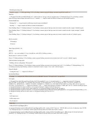 Finished generating code
winutils.vcxproj -> C:Hadoophadoop-2.2.0-srchadoop-common-projecthadoop-commontarget/bin/winutils.exe
Manifest:
C:Program FilesMicrosoft SDKsWindowsv7.1binx64mt.exe /nologo /verbose /outputresource:"C:Hadoophadoop-2.2.0-srchadoop-common-
projecthadoop-commontarget/bin/winutils.exe;#1" /manifest ......targetwinutilsx64Releasewinutils.exe.intermediate.manifest
FinalizeBuildStatus:
Deleting file "......targetwinutilsx64Releasewinutils.unsuccessfulbuild".
Touching "......targetwinutilsx64Releasewinutils.lastbuildstate".
Done Building Project "C:Hadoophadoop-2.2.0-srchadoop-common-projecthadoop-commonsrcmainwinutilswinutils.vcxproj" (default targets).
Done Building Project "C:Hadoophadoop-2.2.0-srchadoop-common-projecthadoop-commonsrcmainwinutilswinutils.vcxproj.metaproj" (default
targets).
Done Building Project "C:Hadoophadoop-2.2.0-srchadoop-common-projecthadoop-commonsrcmainwinutilswinutils.sln" (default targets).
Build succeeded.
0 Warning(s)
0 Error(s)
Time Elapsed 00:00:13.96
[INFO]
[INFO] --- exec-maven-plugin:1.2:exec (compile-ms-native-dll) @ hadoop-common ---
Build started 2/13/2016 6:55:16 PM.
Project "C:Hadoophadoop-2.2.0-srchadoop-common-projecthadoop-commonsrcmainnativenative.sln" on node 1 (default targets).
ValidateSolutionConfiguration:
Building solution configuration "Release|x64".
Project "C:Hadoophadoop-2.2.0-srchadoop-common-projecthadoop-commonsrcmainnativenative.sln" (1) is building "C:Hadoophadoop-2.2.0-
srchadoop-common-projecthadoop-commonsrcmainnativenative.vcxproj" (2) on node 1 (default targets).
PrepareForBuild:
Creating directory "......targetnativeRelease".
InitializeBuildStatus:
Creating "......targetnativeReleasenative.unsuccessfulbuild" because "AlwaysCreate" was specified.
ClCompile:
C:Program Files (x86)Microsoft Visual Studio 10.0VCbinamd64CL.exe /c /I..winutilsinclude /I......targetnativejavah /I"C:Program
FilesJavajdk1.7.0_80include" /I"C:Program FilesJavajdk1.7.0_80includewin32" /I.src /Zi /nologo /W3 /WX- /O2 /Oi /GL /D WIN32 /D
NDEBUG /D _WINDOWS /D _USRDLL /D NATIVE_EXPORTS /D _WINDLL /D _UNICODE /D UNICODE /Gm- /EHsc /MD /GS /Gy /fp:precise
/Zc:wchar_t /Zc:forScope /Fo"......targetnativeRelease" /Fd"......targetnativeReleasevcWindows7.1SDK.pdb" /Gd /TC /wd4244 /errorReport:queue
srcorgapachehadoopiocompresslz4lz4.c srcorgapachehadoopiocompresslz4Lz4Compressor.c
srcorgapachehadoopiocompresslz4Lz4Decompressor.c srcorgapachehadoopionativeiofile_descriptor.c
srcorgapachehadoopionativeioNativeIO.c srcorgapachehadoopsecurityJniBasedUnixGroupsMappingWin.c srcorgapachehadooputilbulk_crc32.c
srcorgapachehadooputilNativeCodeLoader.c srcorgapachehadooputilNativeCrc32.c
lz4.c
Lz4Compressor.c
Lz4Decompressor.c
file_descriptor.c
NativeIO.c
JniBasedUnixGroupsMappingWin.c
srcorgapachehadoopsecurityJniBasedUnixGroupsMappingWin.c(48): warning C4047: 'function' : 'LPSTR' differs in levels of indirection from 'LPSTR
*' [C:Hadoophadoop-2.2.0-srchadoop-common-projecthadoop-commonsrcmainnativenative.vcxproj]
srcorgapachehadoopsecurityJniBasedUnixGroupsMappingWin.c(48): warning C4024: 'FormatMessageA' : different types for formal and actual
parameter 5 [C:Hadoophadoop-2.2.0-srchadoop-common-projecthadoop-commonsrcmainnativenative.vcxproj]
 