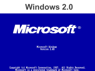 Windows 2.0
 