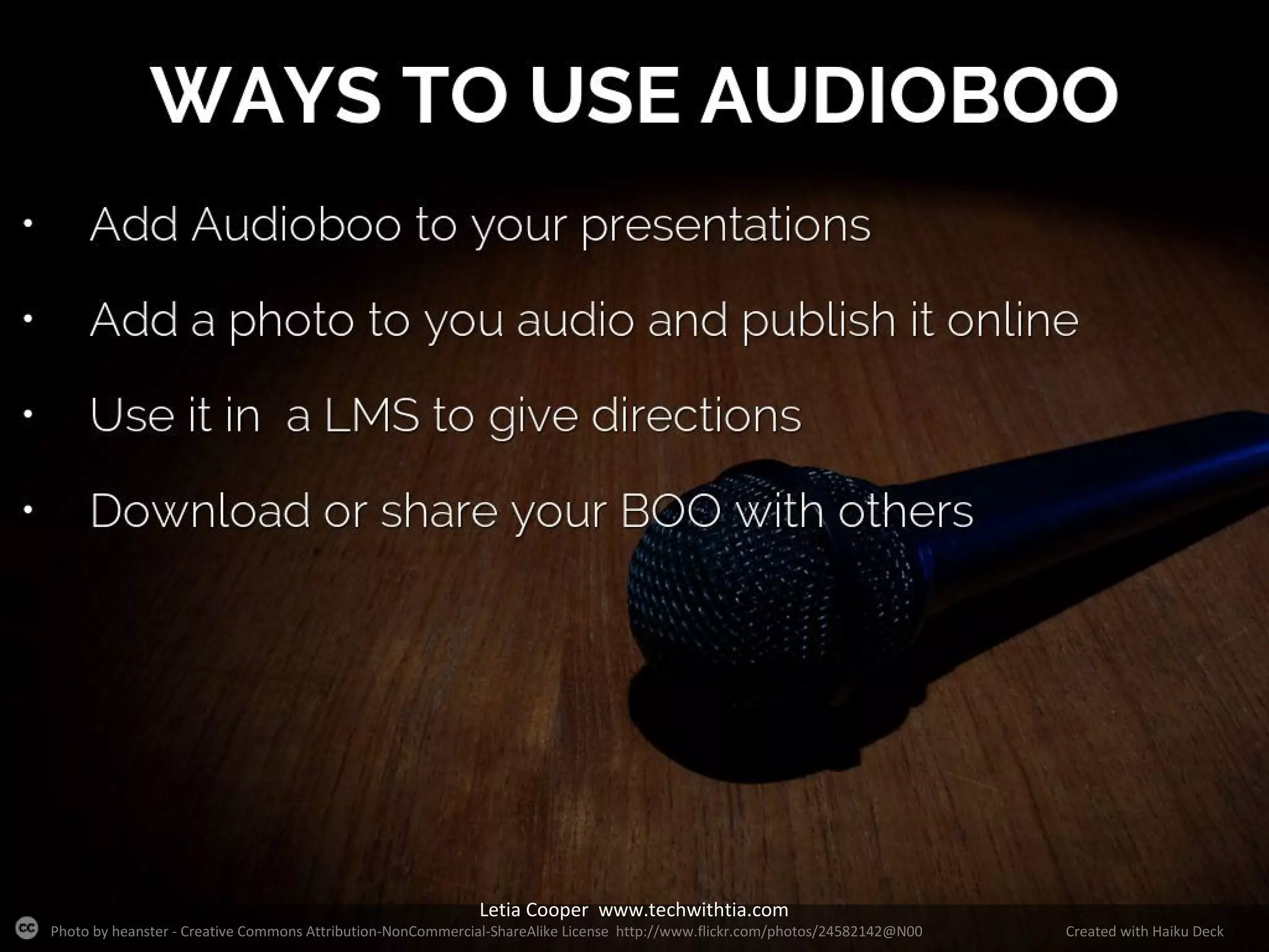 Letia Cooper www.techwithtia.com

Photo by heanster - Creative Commons Attribution-NonCommercial-ShareAlike License http://www.flickr.com/photos/24582142@N00

Created with Haiku Deck

 