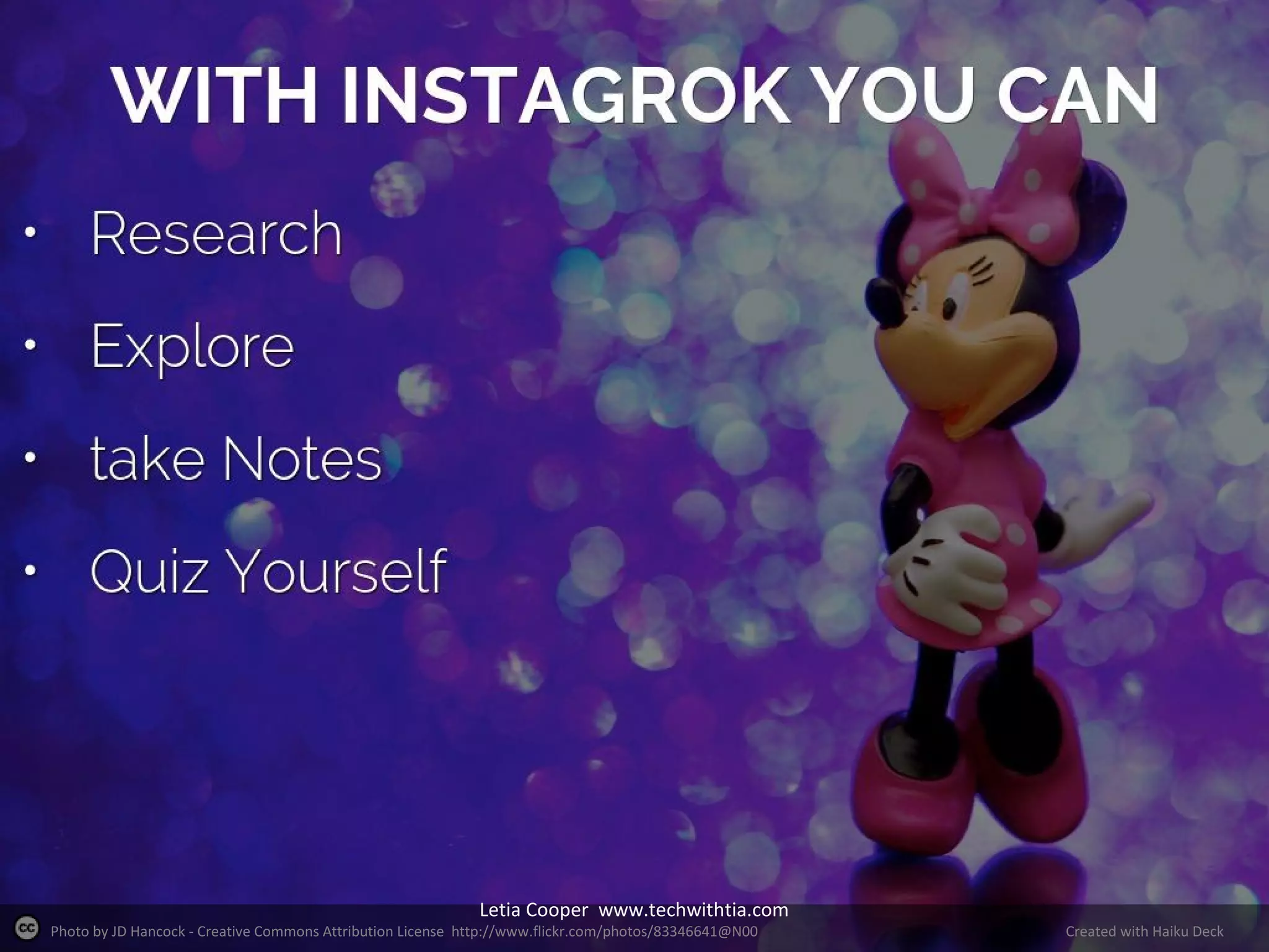 Letia Cooper www.techwithtia.com

Photo by JD Hancock - Creative Commons Attribution License http://www.flickr.com/photos/83346641@N00

Created with Haiku Deck

 