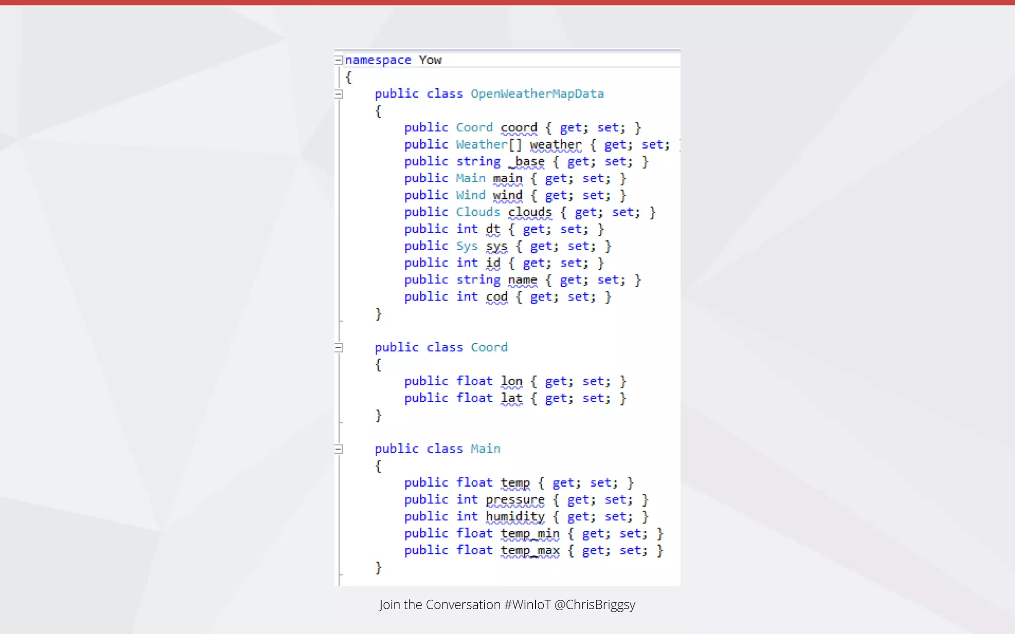 Join the Conversation #WinIoT @ChrisBriggsy
 
