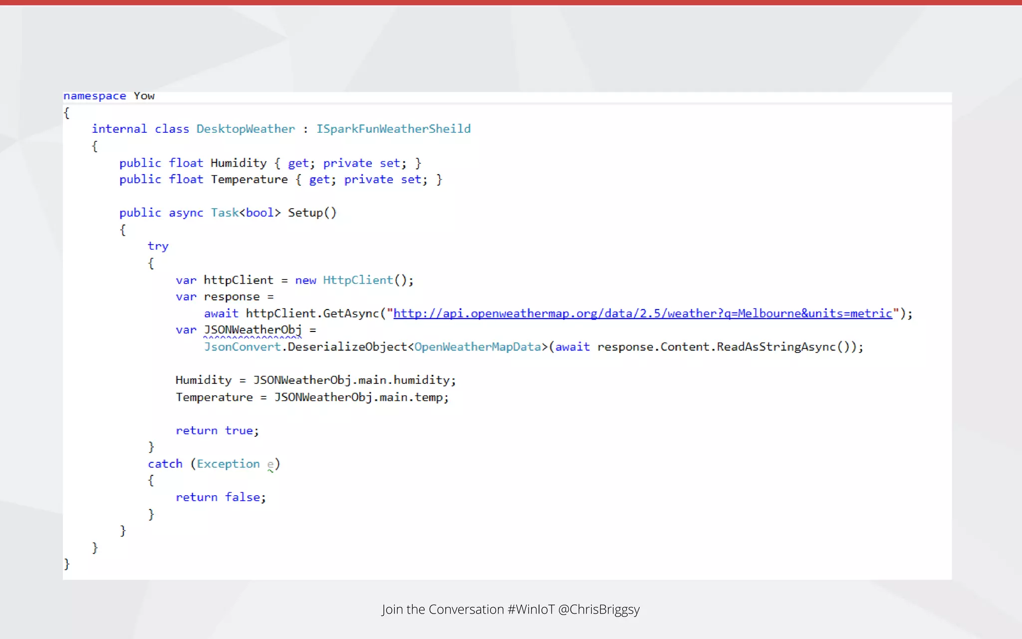 Join the Conversation #WinIoT @ChrisBriggsy
 