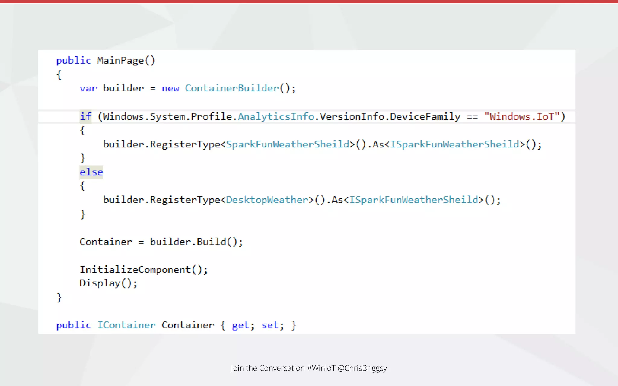 Join the Conversation #WinIoT @ChrisBriggsy
 