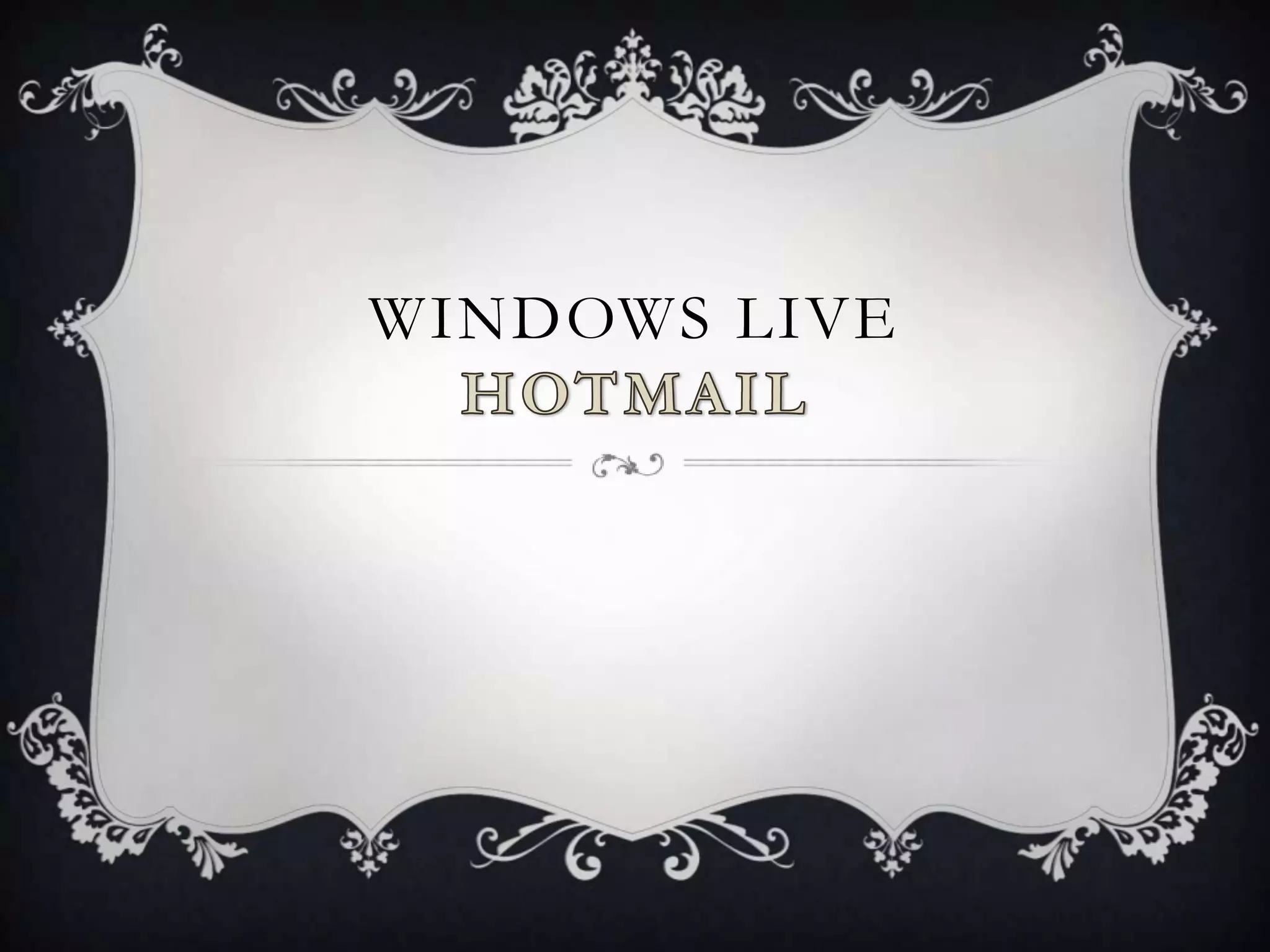 Windows live Hotmail