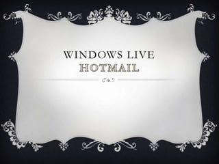 Windows live Hotmail 