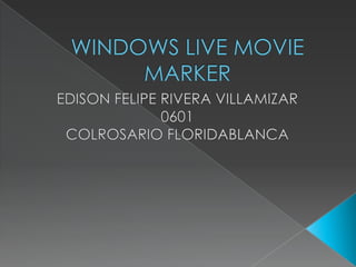 Windows live movie marker 0601