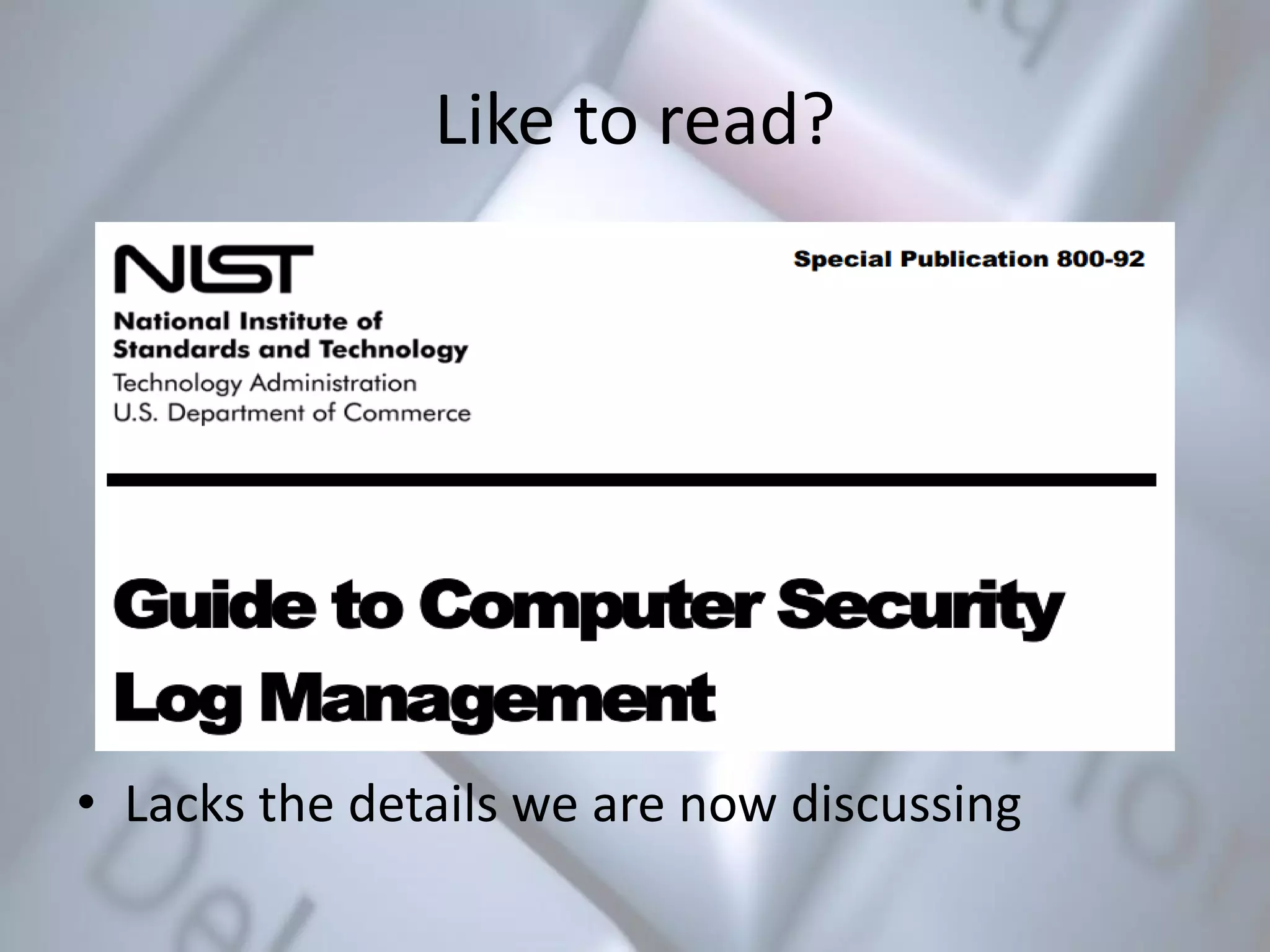 Like to read?
• Lacks the details we are now discussing
 